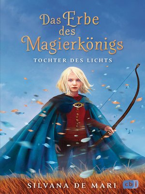 cover image of Das Erbe des Magierkönigs--Tochter des Lichts